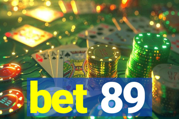 bet 89